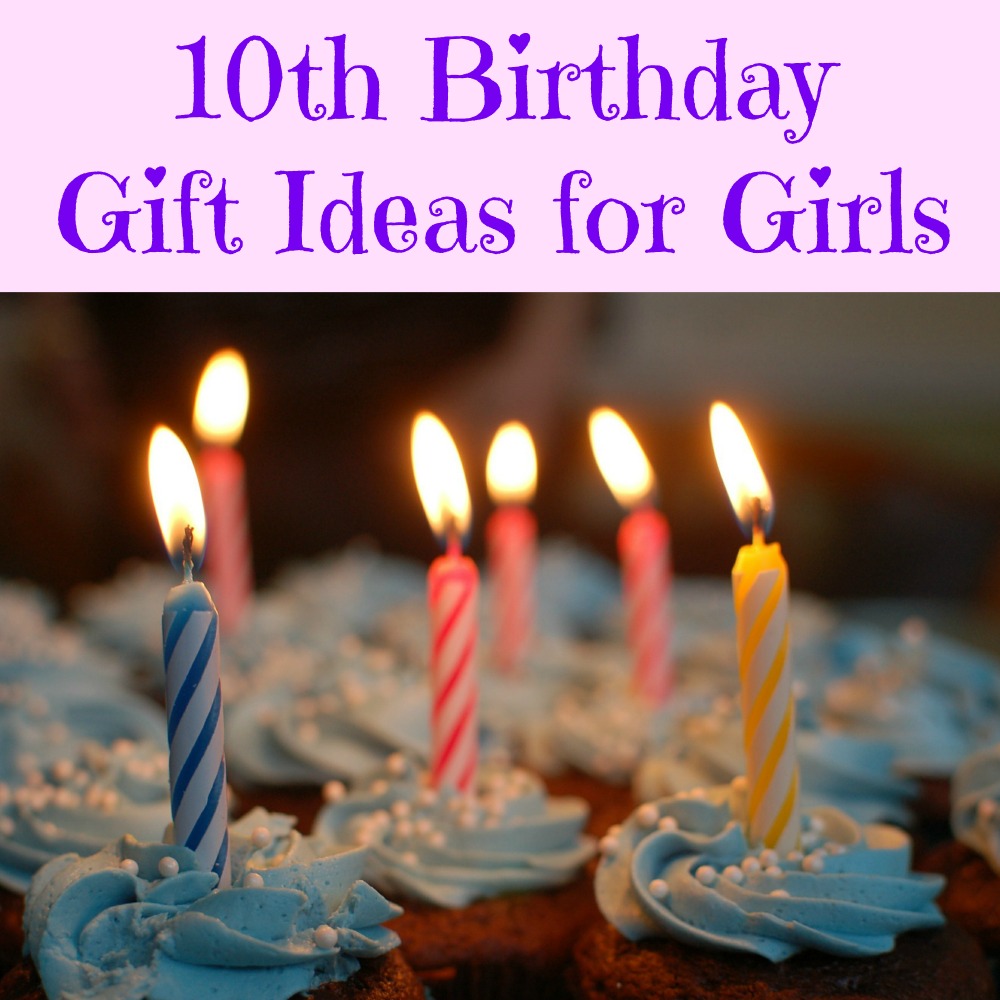 10th birthday gifts for daughter