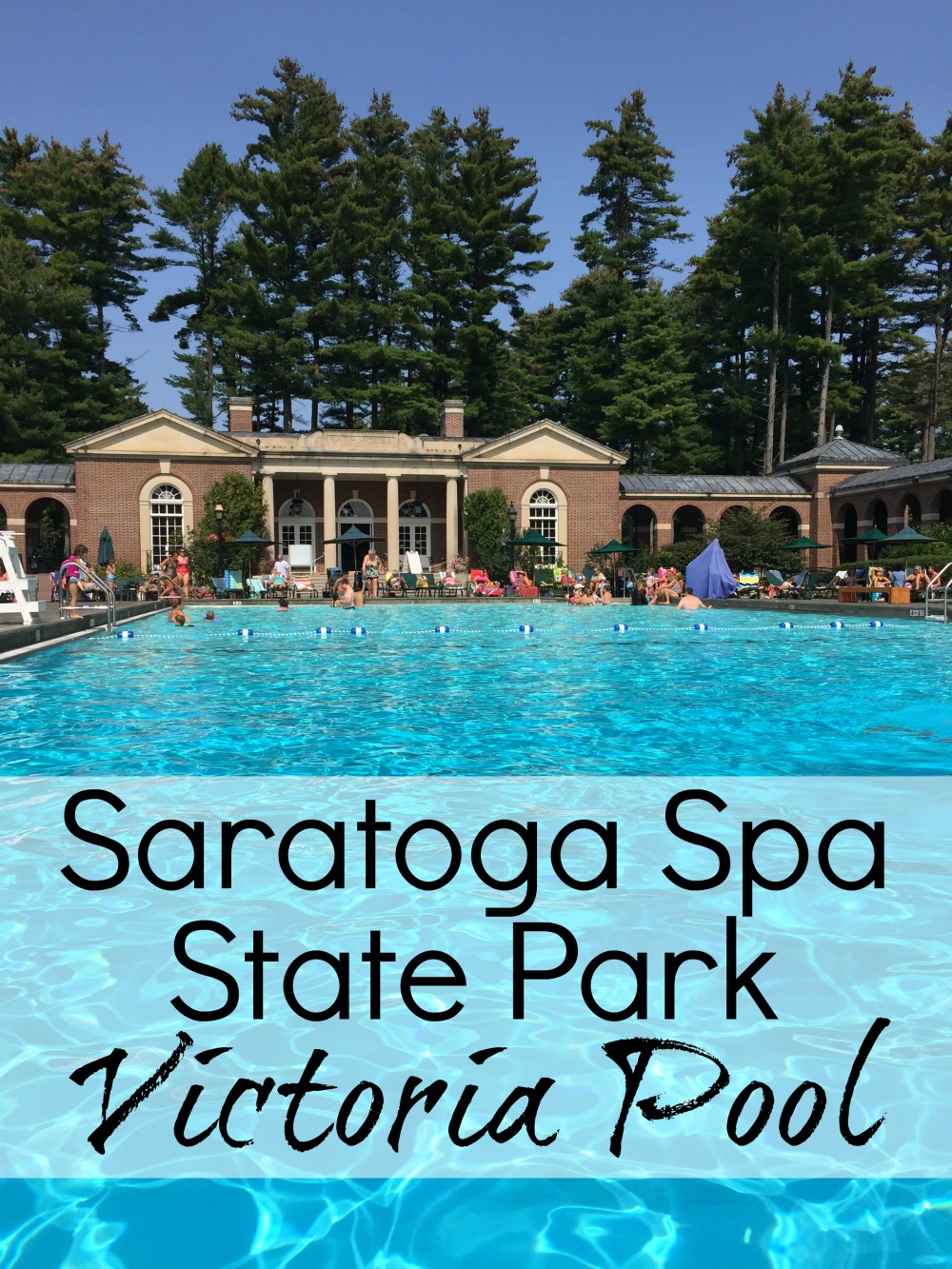Saratoga Spa State Park Victoria Pool A Nation of Moms
