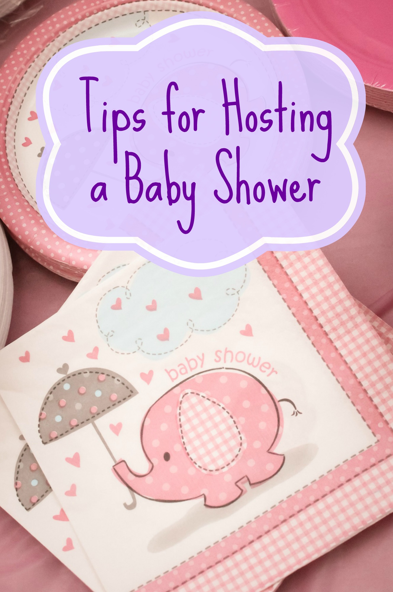 Tips For Hosting A Baby Shower A Nation Of Moms