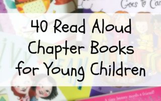 40 Read Aloud Chapter Books for Young Children