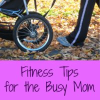 Fitness Tips for the busy mom