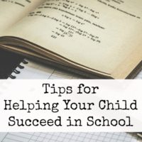 Tips for Helping Your child Succeed in School