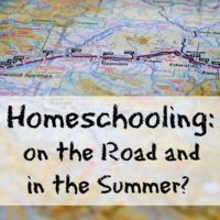 Homeschooling on the Road and in the Summer