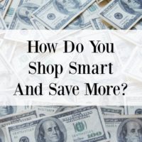How Do You Shop Smart And Save More?