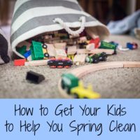 How to Get Your Kids to Help You Spring Clean