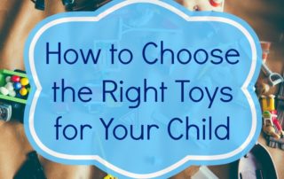 How to Choose the Right Toys for Your Kid