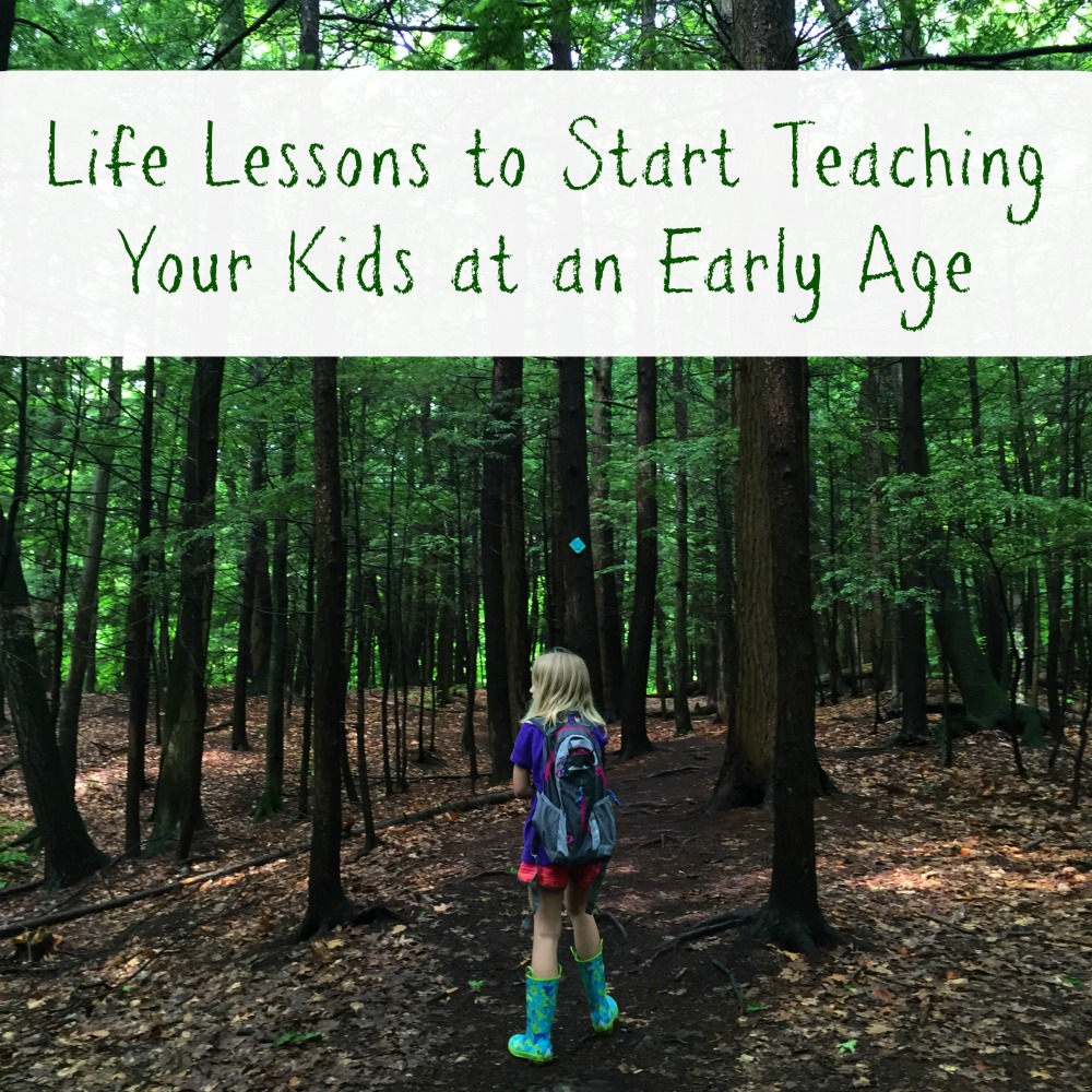 Life Lessons to Start Teaching Your Kids at an Early Age