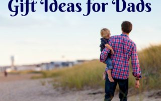 Gift Ideas for Dads