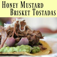 Honey Mustard Brisket Tostadas
