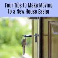 Four Tips to Use to Make Moving to a New House Easier