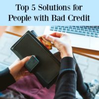 Top 5 Solutions for People with Bad Credit