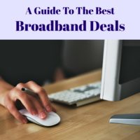 A Guide To The Best Broadband Deals