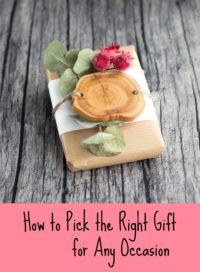 How to Pick the Right Gift for Any Occasion