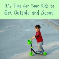 It’s Time for Your Kids to Get Outside and Scoot!