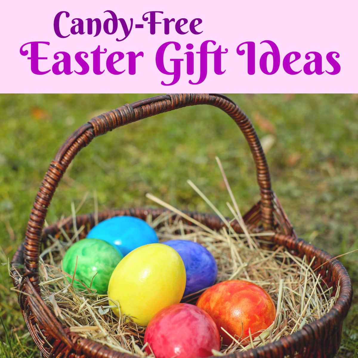 NonCandy Easter Gift Ideas for Kids A Nation of Moms