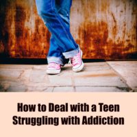 How to Deal with a Teen Struggling with Addiction