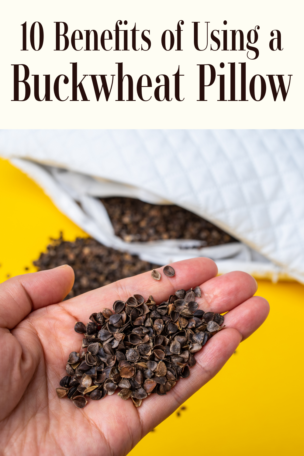 10 Benefits Of Using A Buckwheat Pillow - A Nation of Moms