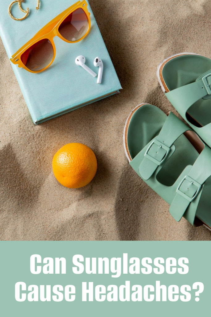 Can Sunglasses Cause Headaches? A Nation of Moms